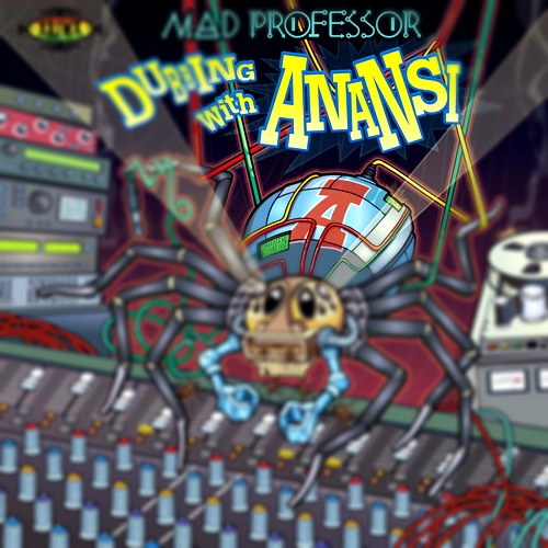 mad-professor-dubbing-with-anansi